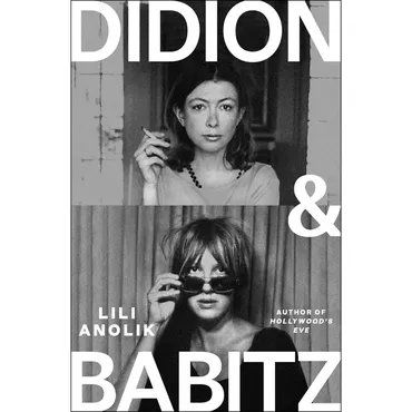 Through their writings, Eve Babitz and Joan Didion cemented LA in our collective imagination as a sultry hotbed.