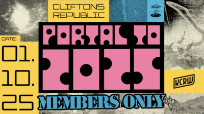 Portal to 2025: A KCRW Members-Only Experience at Clifton’s Republic